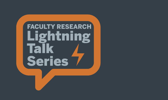 The words "Faculty Research Lightning Talk Series" appear with lightning bolt in a talk bubble
