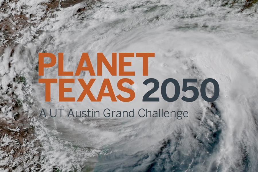 An image of a hurricane swirls behind the words: Planet Texas 2050 A UT Austin Grand Challenge