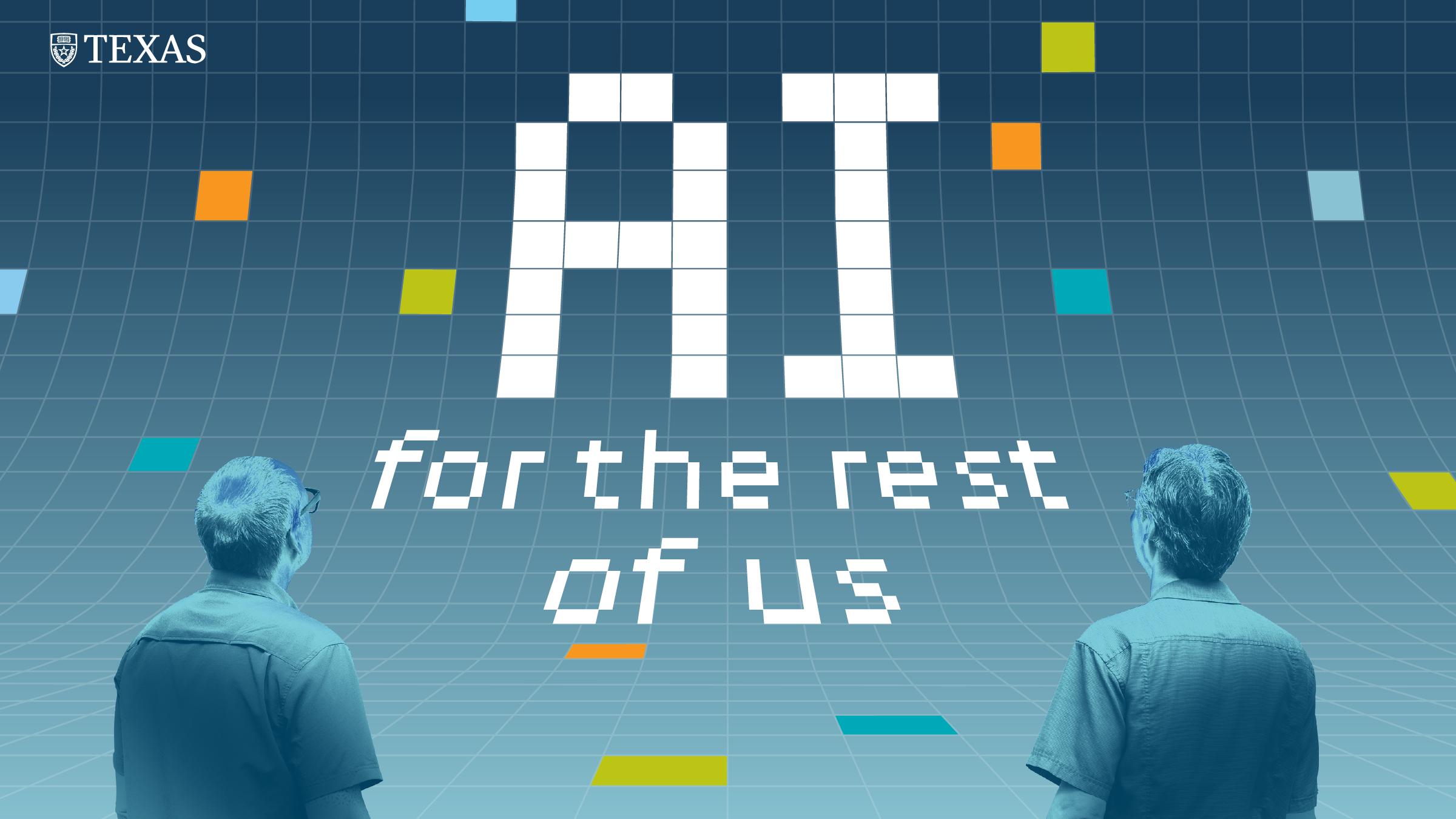 Two people look at a wall emblazoned with the words "AI for the rest of us"