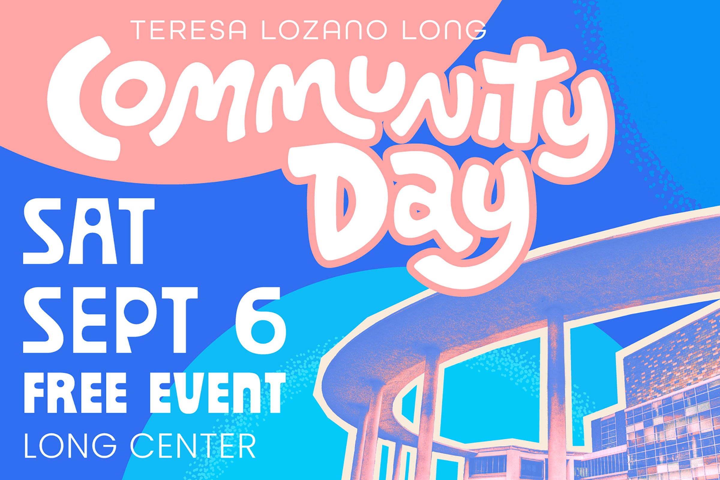 Community Day, Sat., Sept. 6, Free Event, Long Center