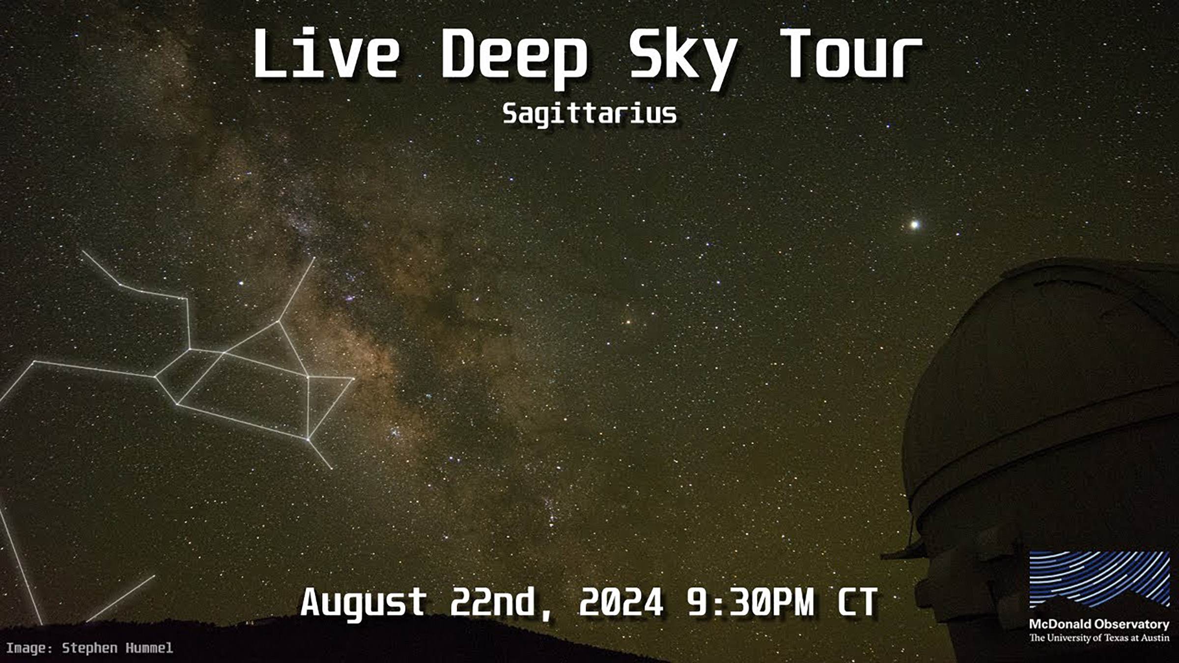 Live Deep Sky Tour, Sagitarrius, August 22nd, 2024, 9:30PM CT