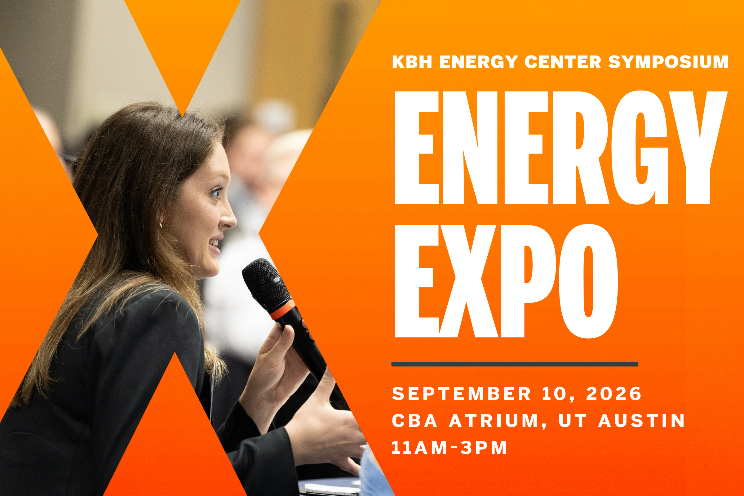KBH Energy Center Sympopsium Energy Expo, September 10, 2026, CBA Atrium, UT Austin, 11am-3pm