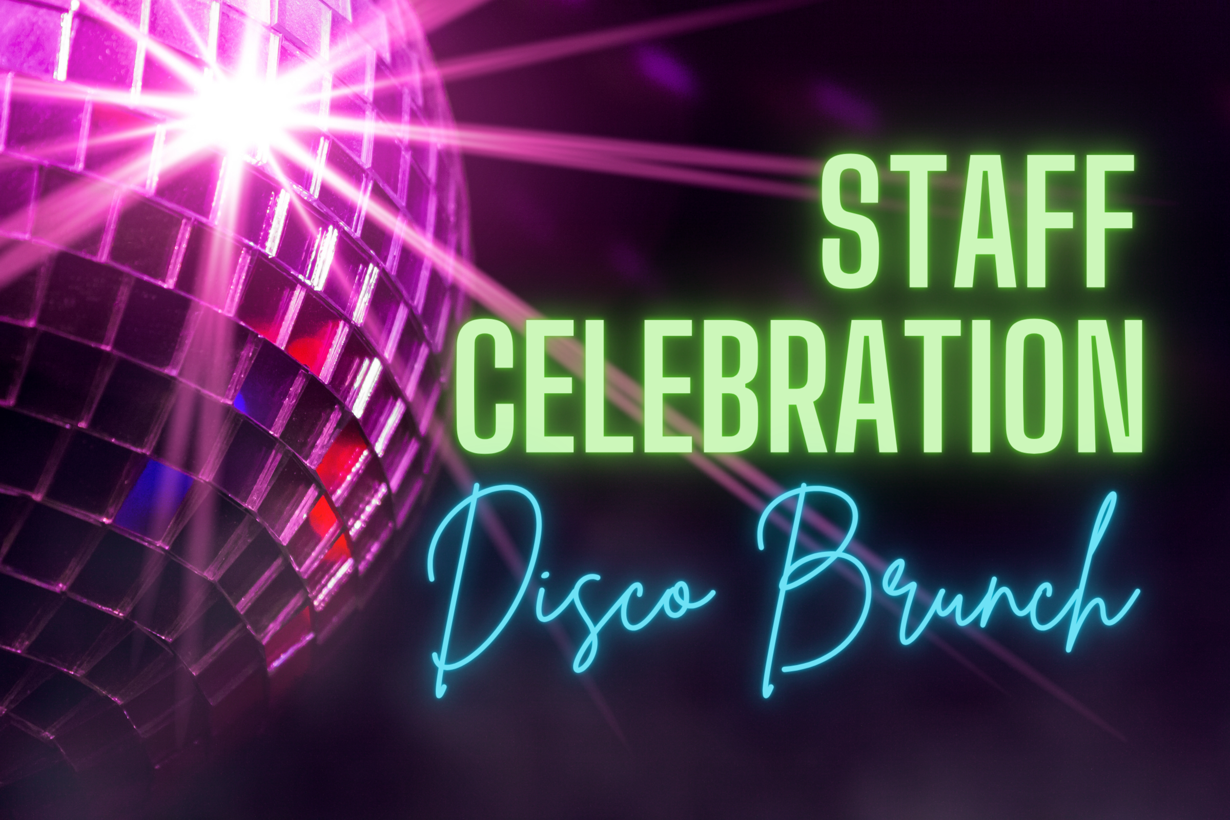 Staff Celebration Disco Brunch