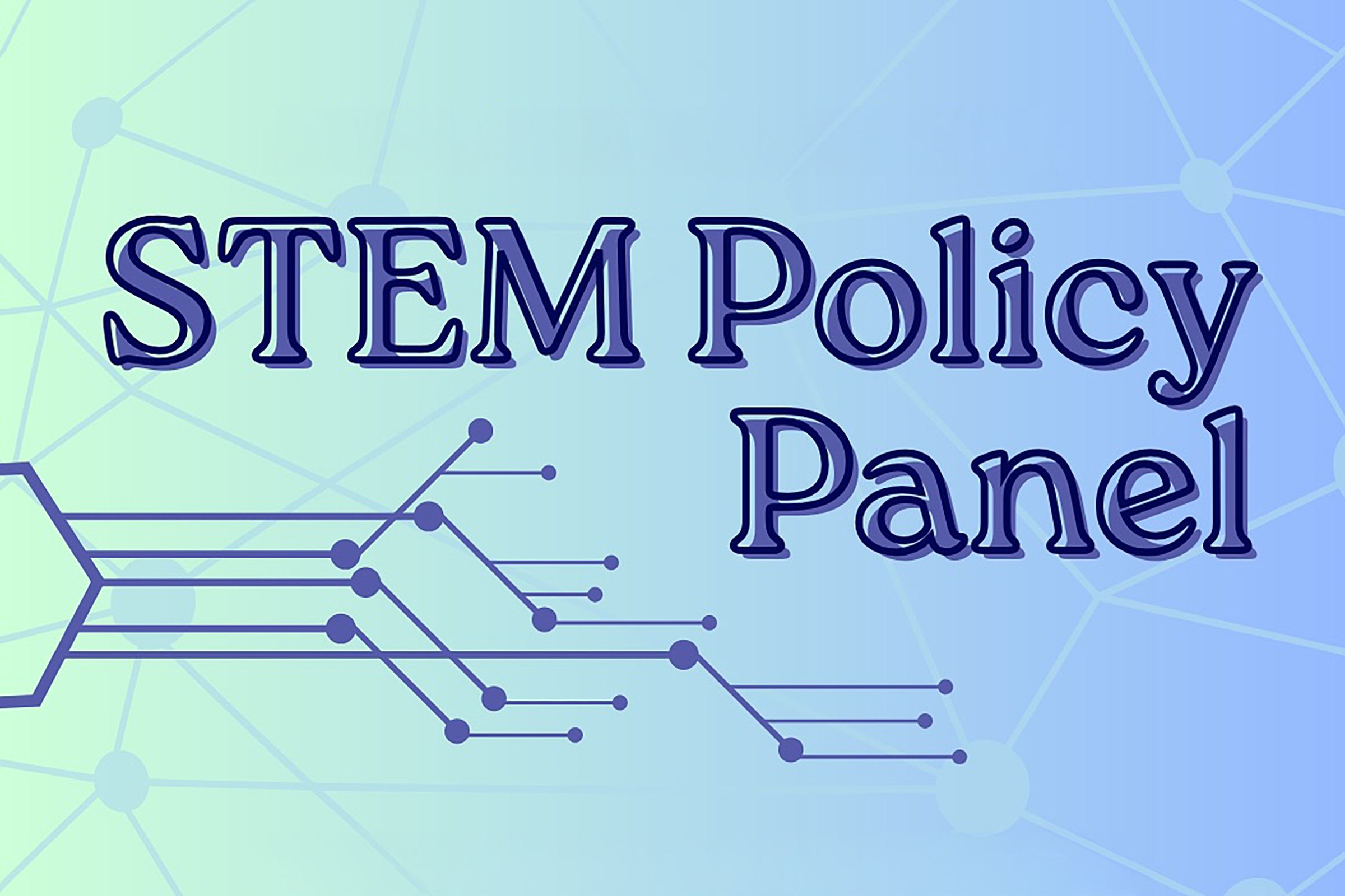 STEM Policy Panel