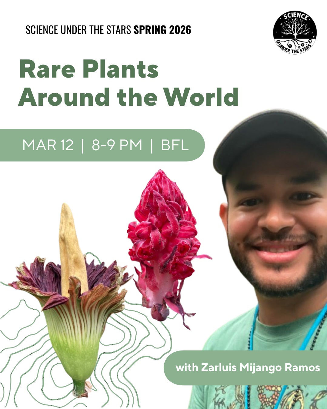 Rare Plants Around the World | Mar 12 | 8-9PM | BFL | with Zarluis Mijango Ramos